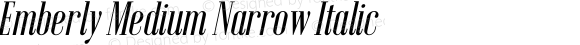 Emberly Medium Narrow Italic