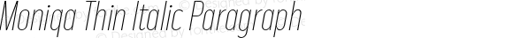 Moniqa Thin Italic Paragraph