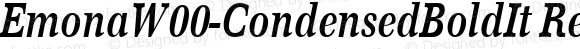 Emona W00 Condensed Bold Italic
