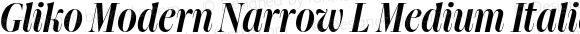 Gliko Modern Narrow L Medium Italic