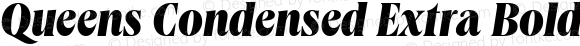 Queens Condensed Extra Bold Italic