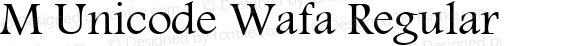 M Unicode Wafa Regular
