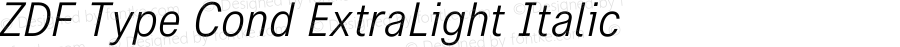 ZDF Type Cond ExtraLight Italic