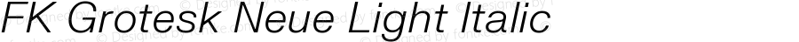 FK Grotesk Neue Light Italic