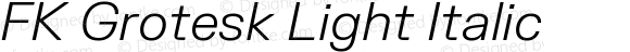 FK Grotesk Light Italic