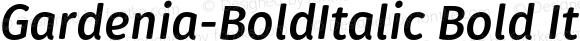Gardenia-BoldItalic Bold Italic