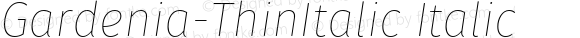 Gardenia-ThinItalic Italic
