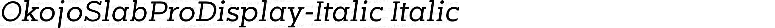 OkojoSlabProDisplay-Italic Italic