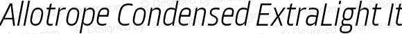 Allotrope Condensed ExtraLight Italic