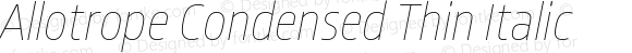 Allotrope Condensed Thin Italic