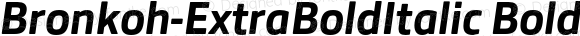 Bronkoh-ExtraBoldItalic Bold Italic