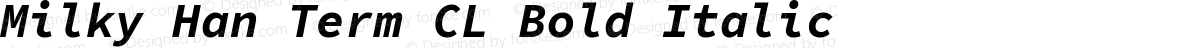 Milky Han Term CL Bold Italic