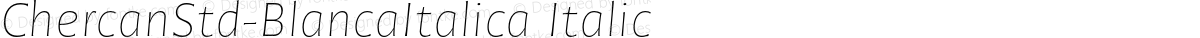 ChercanStd-BlancaItalica Italic