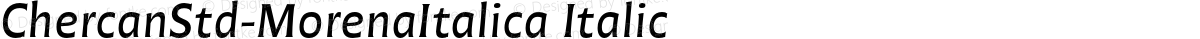 ChercanStd-MorenaItalica Italic