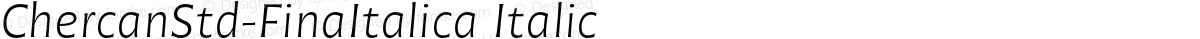 ChercanStd-FinaItalica Italic