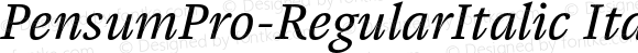 PensumPro-RegularItalic Italic