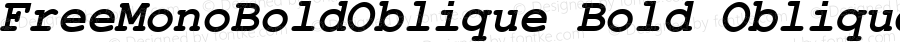 FreeMono Bold Oblique