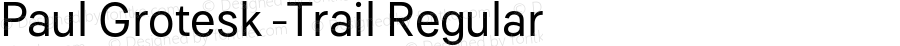 PaulGrotesk-Regular-Trail