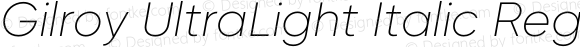 Gilroy UltraLight Italic Regular