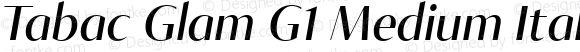 Tabac Glam G1 Medium Italic Regular