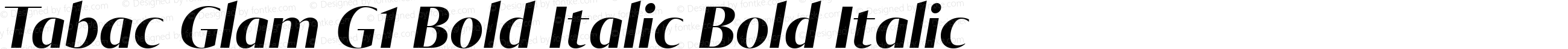 Tabac Glam G1 Bold Italic