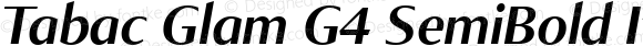 Tabac Glam G4 SemiBold Italic Italic
