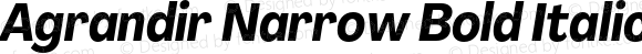 Agrandir Narrow Bold Italic