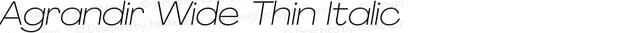 Agrandir Wide Thin Italic