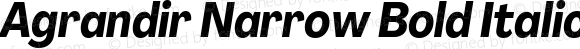 Agrandir Narrow Bold Italic
