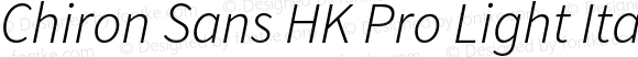 Chiron Sans HK Pro Light Italic