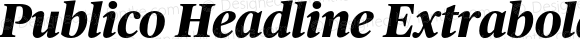 Publico Headline Extrabold Italic