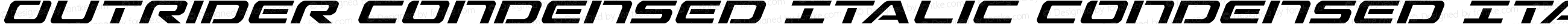 Outrider Condensed Italic Condensed Italic