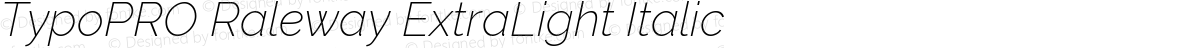 TypoPRO Raleway ExtraLight Italic