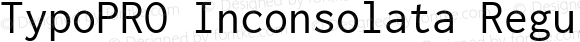 TypoPRO Inconsolata