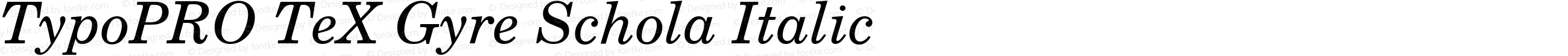 TypoPRO TeXGyreSchola-Italic