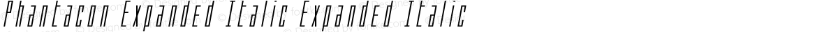 Phantacon Expanded Italic Expanded Italic