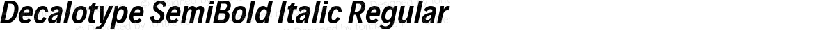 Decalotype SemiBold Italic Regular