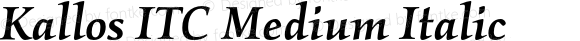 Kallos ITC Medium Italic