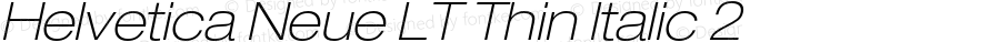 HelveticaNeueLT-ThinItalic2