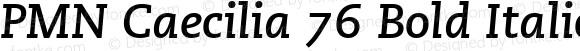 PMN Caecilia 76 Bold Italic Oldstyle Figures