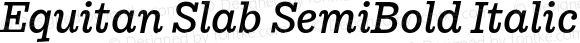 Equitan Slab SemiBold Italic