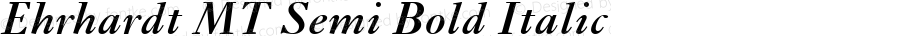 Ehrhardt MT Semi Bold Italic 001.003