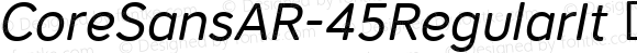 ☞Core Sans AR 45 Regular Italic