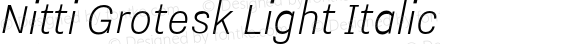 Nitti Grotesk Light Italic