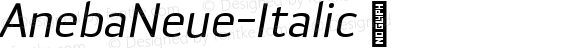 AnebaNeue-Italic ☞ Version 1.000;PS 001.000;hotconv 1.0.88;makeotf.lib2.5.64775;com.myfonts.easy.borutta.aneba-neue.italic.wfkit2.version.4CbZ