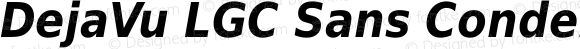 DejaVu LGC Sans Condensed Bold Oblique
