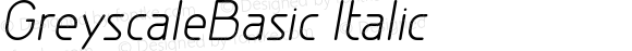 GreyscaleBasic Italic