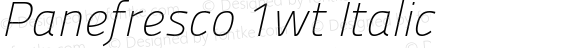 Panefresco 1wt Italic