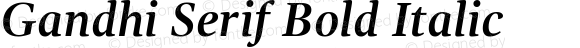 Gandhi Serif Bold Italic