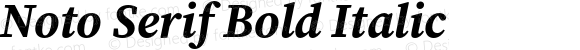 Noto Serif Bold Italic